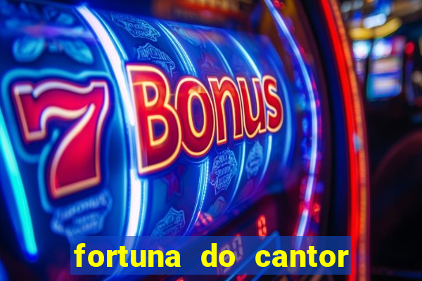 fortuna do cantor sorocaba 2023